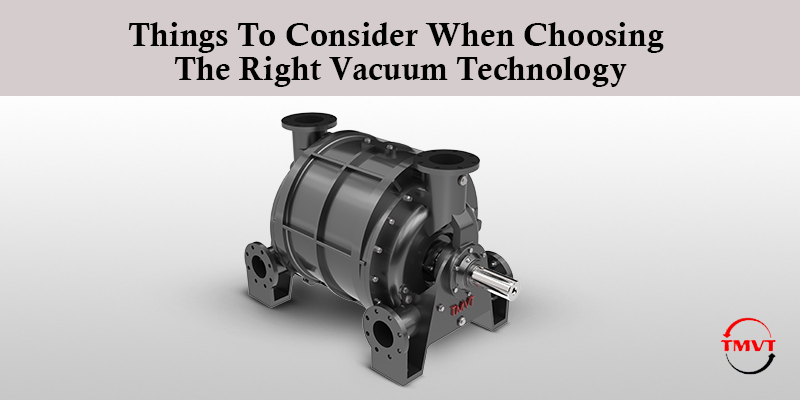 Things-To-Consider-When-Choosing-The-Right-Vacuum-Technology.jpg