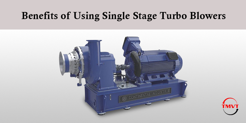 Benefits-of-Using-Single-Stage-Turbo-Blowers.jpg