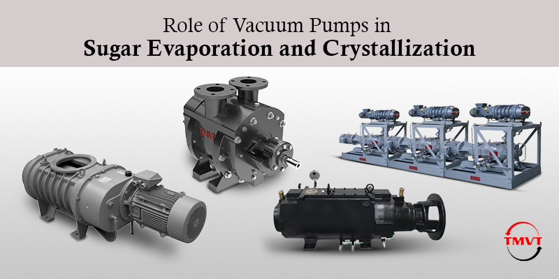 Role-of-Vacuum-Pumps-in-Sugar-Evaporation-and-Crystallization-4.jpg